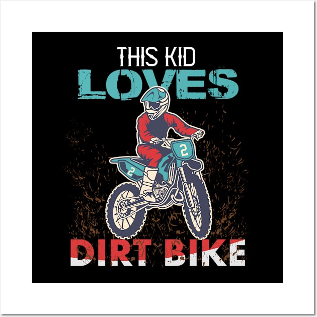 this kid loves motocross Wall Art by hadlamcom